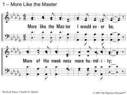 More Like the Master - The Paperless Hymnal
