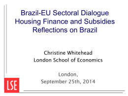Housing Finance and Subsidies: Reflections on Brazil