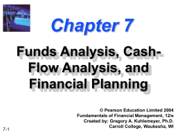 Chapter 7 -- Fund Analysis, Cash-Flow Analysis, and