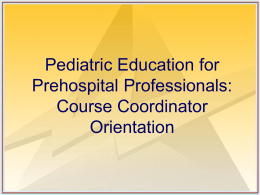 Pediatric Education for Prehospital Professionals: Course
