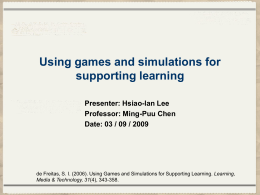 Using games and simulations for supporting learning