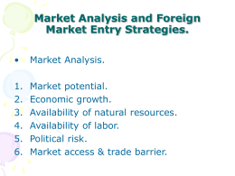 Market Analysis and Foreign Market Entry Strategies.