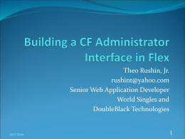 What is the ColdFusion Administrator API?