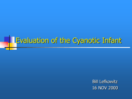 Evaluation of the Cyanotic Infant