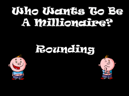 Rounding – who wants to be a millionaire game