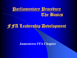 Parliamentary Procedure The Basics