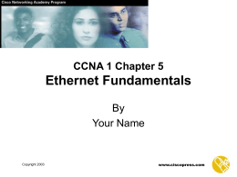 CCNA 1 Module 6 Ethernet Fundamentals