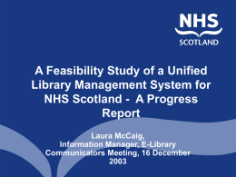 A feasibility study of a unified library management system for NHS