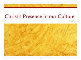 Christ`s Presence in our Culture