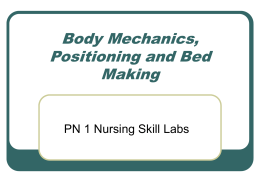 PN1lab notes\Body Mechanics, Positioning and Bed Making