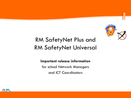 RM SafetyNet Plus and RM SafetyNet Universal