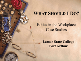 A practical exercise for Ethics in the Workplace