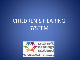 PPT file: The Children`s Hearings System