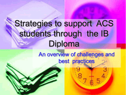 Strategies to support ACS students through the IB Diploma