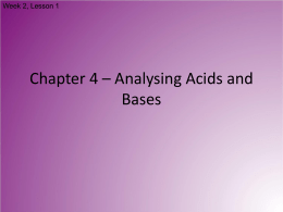 Chapter 4 – Analysing Acids and Bases