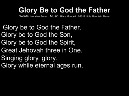 Glory Be to God the Father