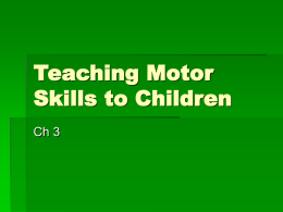 Teaching Motor Skills to Children
