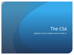 CSA – guidance from trainees who have done it
