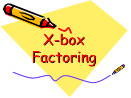 Diamond-and-Box Factoring (student version)