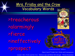 Mrs. Frisby and the Crow - Open Court Resources.com