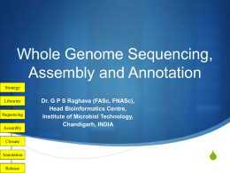 Whole Genome Sequencing, Assembly and Annotation