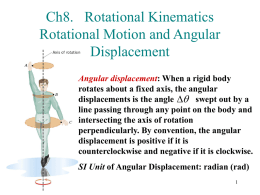 Ch8 Rotational Kinematics Rotational Motion and Angular