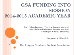 GSA Funding Info 2014 - Graduate Student Association
