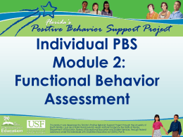 Functional Behavior Assessment - Florida`s Positive Behavior