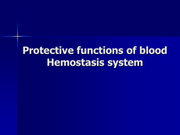 Protective functions of blood Hemostasis system