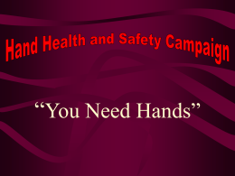 You Need Hands ….