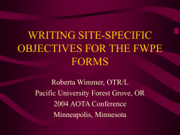 writing site-specific objectives for the fwpe forms