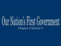 The Nation`s First Government