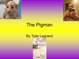 The Pigman - St. Tammany Junior High School