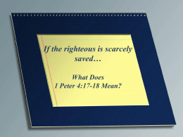 Scarcely Saved: What Does 1 Peter 4:17