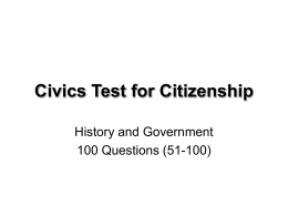 Civics Test PowerPoint, Citizenship Questions 51-100