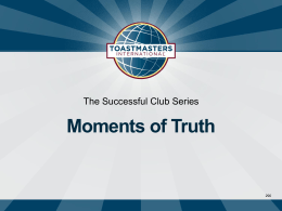 Moments of Truth - Toastmasters International