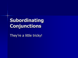 Subordinating Conjunctions PPT