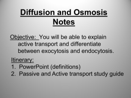 Passive Transport Active Transport Uses energy?