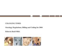 Advanced Workshop for Oncology Regulations, Billing and Coding