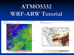 ATMO5332 WRF-ARW Tutorial