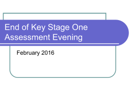 End of Key Stage One Assessments - Kings Furlong Infant School