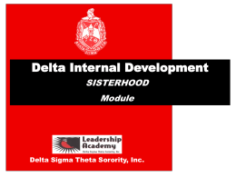 Keys to Effective Sisterhood - Delta Sigma Theta Sorority. Inc.