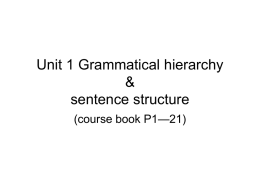 Unit 1 Grammatical hierarchy and sentence structure