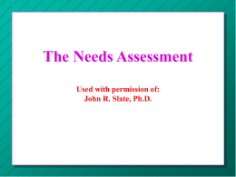 The Needs Assessment