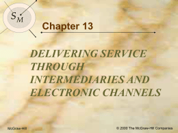 Objectives for Chapter 13: Delivering Service through Intermediaries