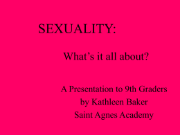 SEXUALITY: What`s it all about?