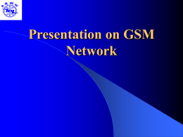 Presentation on GSM