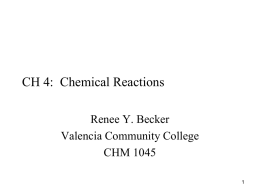 CH 4: Chemical Reactions - Faculty Website Index Valencia College