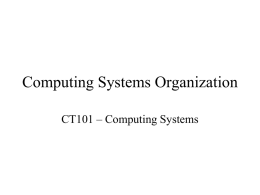 Computing Systems Organization. CPU, Memory, Buses and I/O