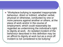 Workplace Bullying: Theme Paper